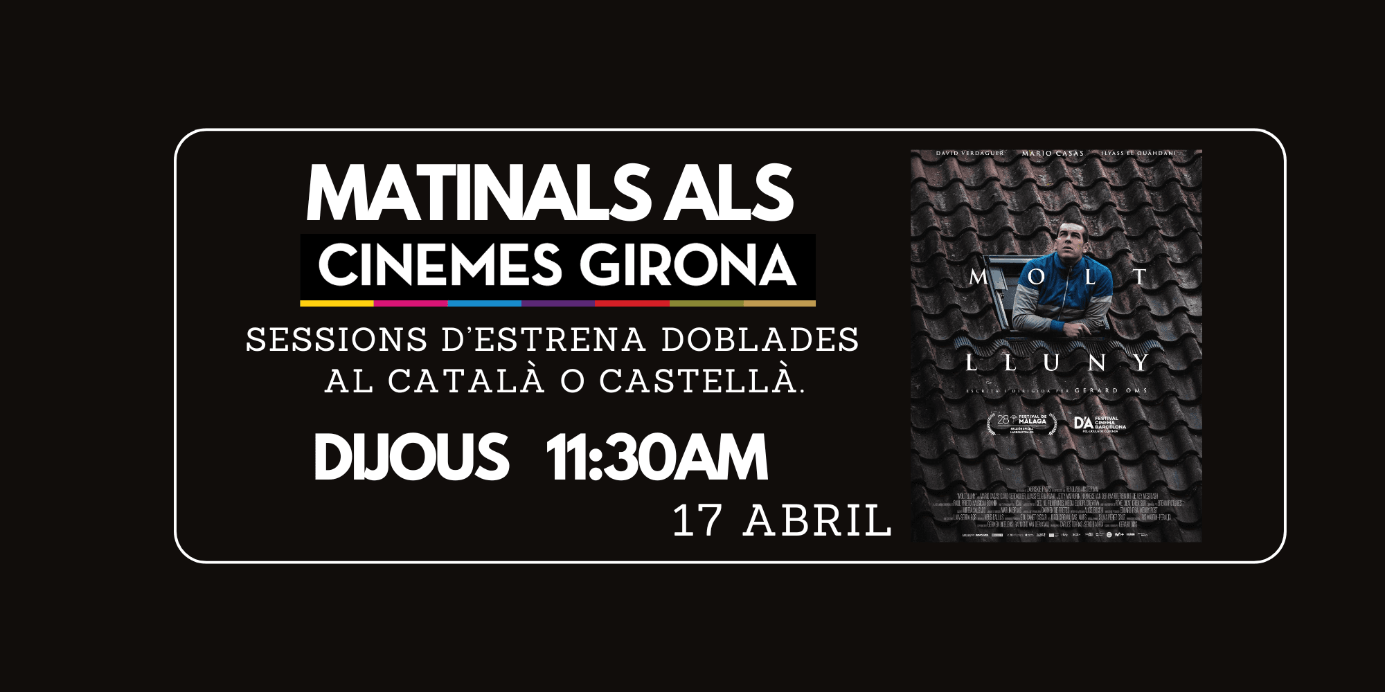 MOLT LLUNY. SESSIÓ MATINAL