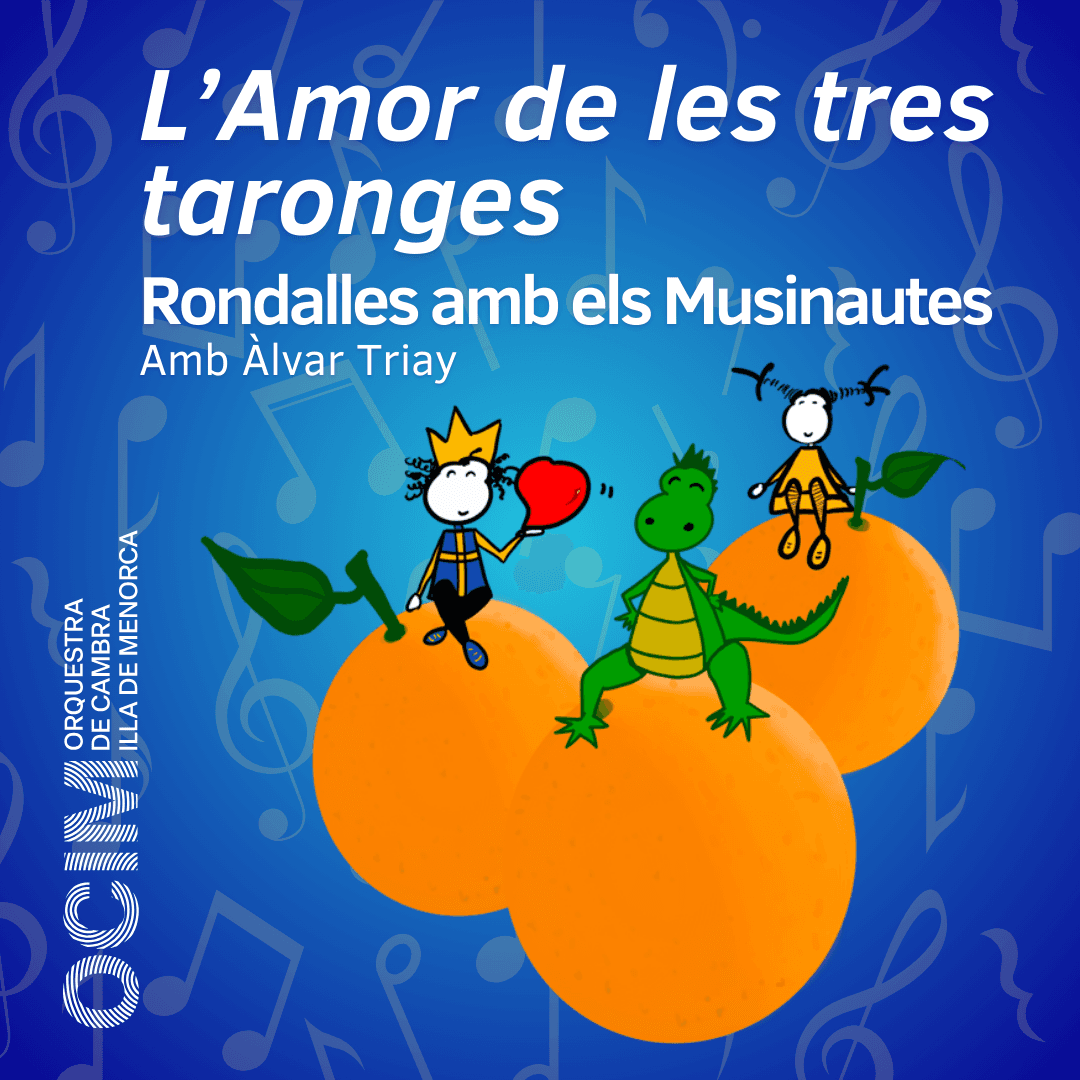 L’AMOR DE LES TRES TARONGES – RONDALLES AMB ELS MUSINAUTES