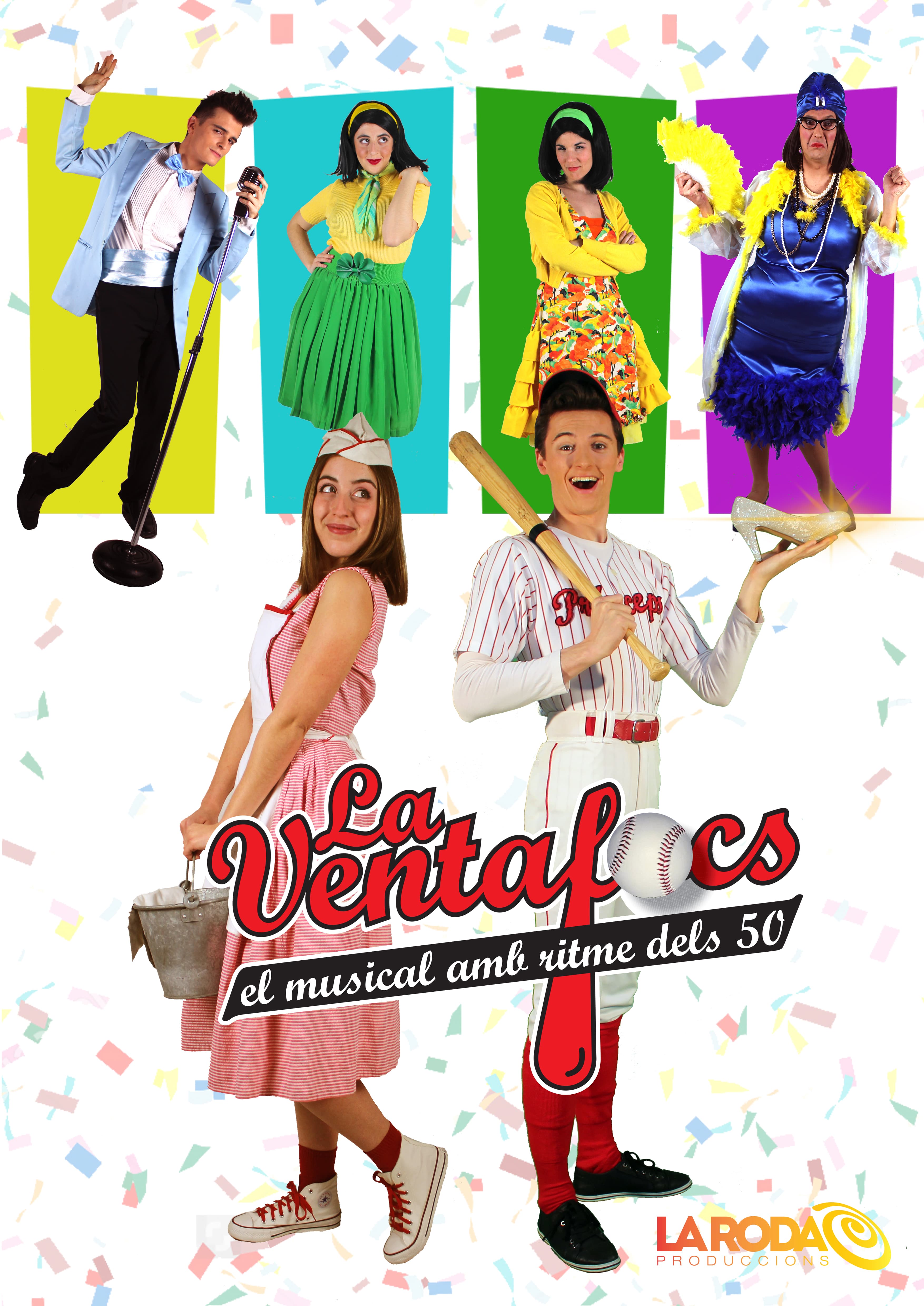 LA VENTAFOCS. EL MUSICAL A RITME DELS 50