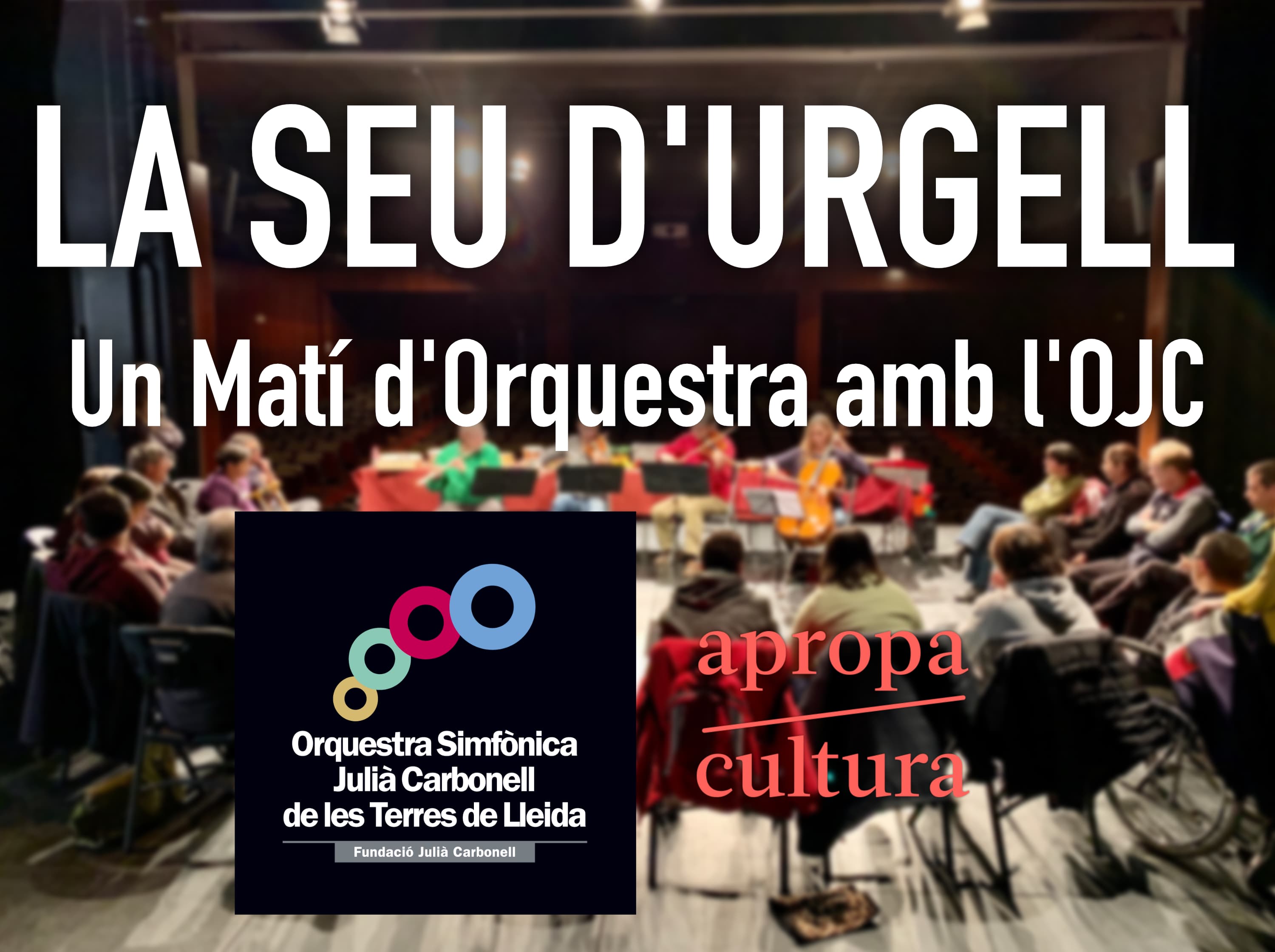 Un Matí d'Orquestra a La Seu d'Urgell